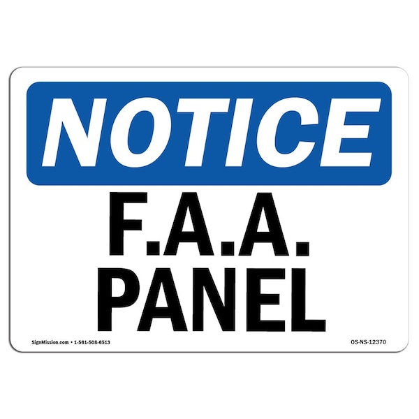 Safety Sign, OSHA Notice, 3.5" Height, F.A.A. Panel Sign, Landscape, 10PK